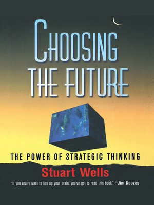 cover image of Choosing the Future